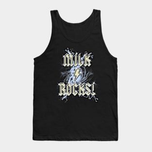 Milk Rocks! Tank Top